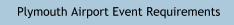 Plymouth Airport Event Requirements