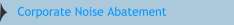 Corporate Noise Abatement